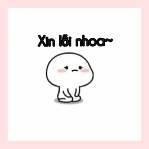 Meme xin lỗi cực kỳ dễ thương